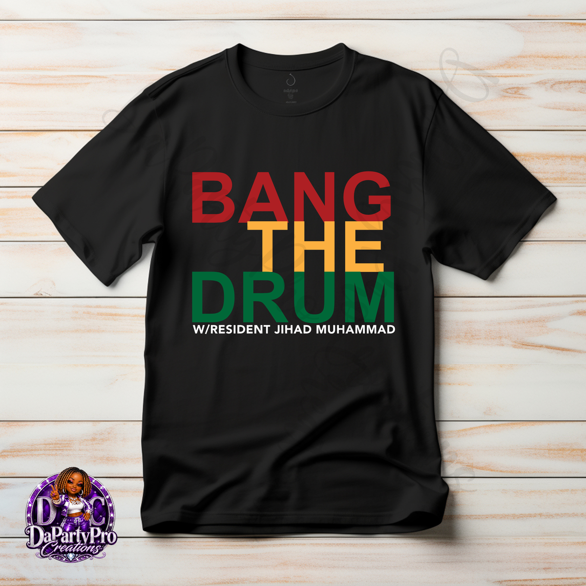 BANG THE DRUM T-SHIRT